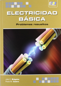 Electricidad Basica: Problemas Resueltos