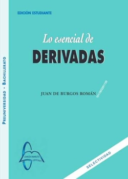 LO ESENCIAL DE LAS DERIVADAS