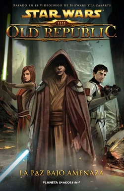 STAR WARS THE OLD REPUBLIC Nº 02 LA PAZ BAJO AMENA