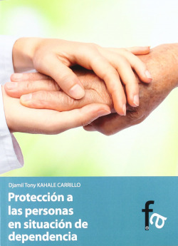 PRETECCIÓN A LAS PERSONAS EN SITUACION DE DEPENDENCIA