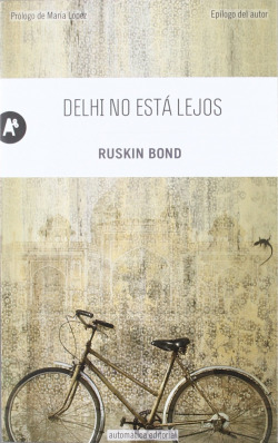 Delhi no está lejos