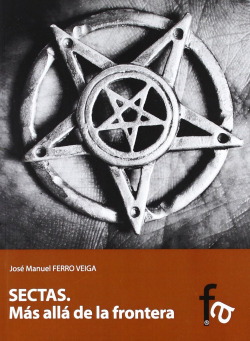 SECTAS. MÁS ALLÁ DE LA FRONTERA