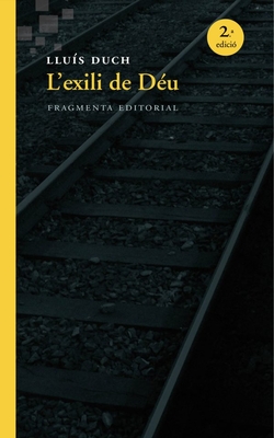 L´exili de Deu