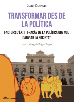 TRANSFORMAR DES DE LA POLÍTICA