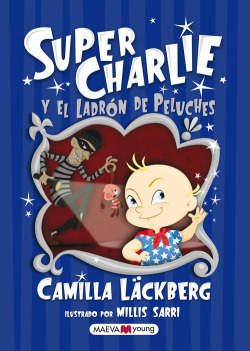 Super Charlie y el ladrón de peluches
