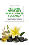 Remedios naturales para el estres y la fatiga