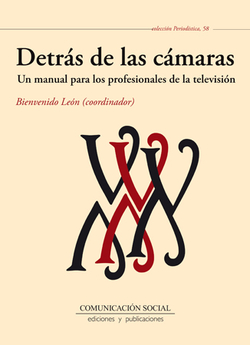 Detras de las camaras: manual para profesionales television