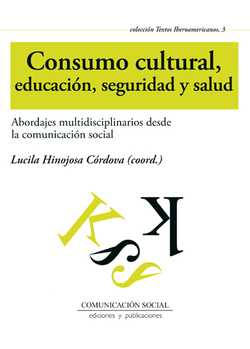 Consumo cultural, educacion, seguridad y salud