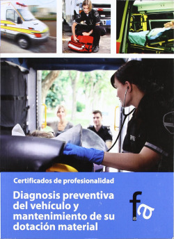 DIAGNOSIS PREVENTIVA DEL VEHÍCULO Y MANTENIMIENTO DE SU DOTA
