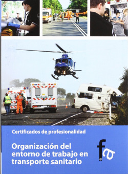 ORGANIZACIÓN DEL ENTORNO DE TRABAJO EN TRASPORTE SANITARIO