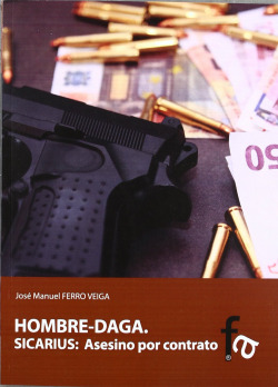 HOMBRE-DAGA. SICARIUS: ASESINO POR CONTRATO