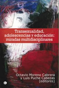 Transexualidad, adolescencia y educación: miradas multidisci