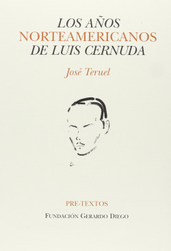 Los años norteamericanos de Luis Cernuda.