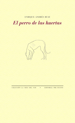 El perro de las huertas