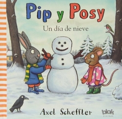 Pip y Posy. Un día de nieve
