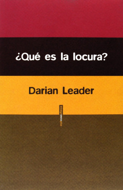 ¿Qué es la locura?