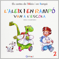 L'Aleix i en Rampó van a l'escola