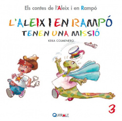 L'Aleix i en Rampó tenen una missió