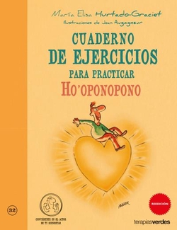 Cuaderno de ejercicios para practicar ho oponopono