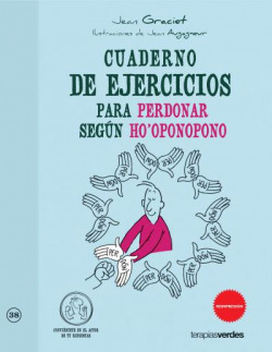 cuaderno de ejercicios para perdonar según ho´oponopono
