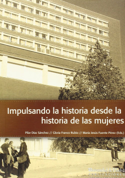Impulsando la historia desde historia de las mujeres
