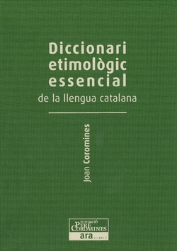 Diccionari etimologic essencial llengua catalana III