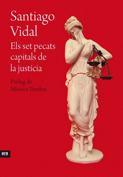 ELS SET PECARS CAPITALS DE LA JUSTICIA