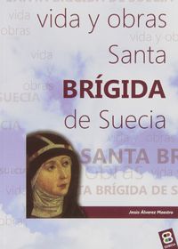 Santa Brígida de Suecia vidas y obras