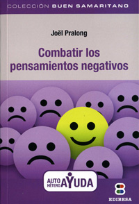 Combatir los pensamientos negativos