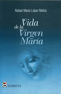 Vida de la virgen María
