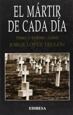 El Mártir de cada día