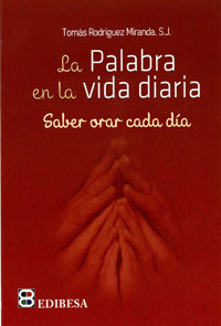 La Palabra en la vida diaria