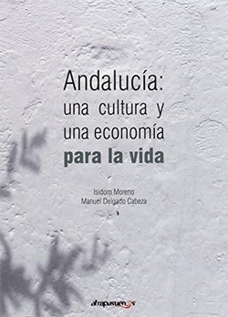Andalucía: una cultura y una economía para la vida