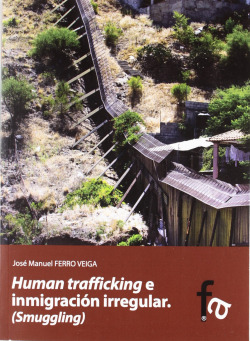 HUMAN TRAFFICKING E INMIGRACIÓN IRREGULAR
