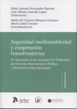Seguridad medioambiental y cooperacion transfronteriza