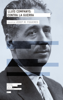 Lluís Companys: contra la guerra
