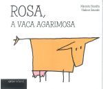 Rosa a vaca agarimosa