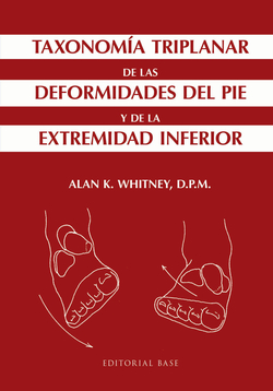 TAXONOMíA TRIPLANAR DE LAS DEFORMIDADES DEL PIE