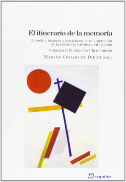 El itinerario de la memoria (Vol. I)