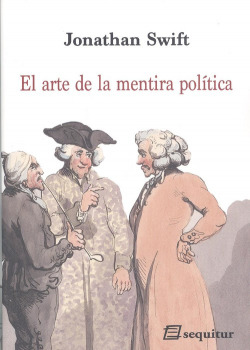 EL ARTE DE LA MENTIRA POLÍTICA