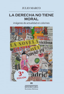 La derecha no tiene moral 3ªED