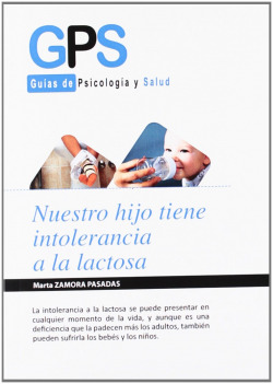 NUESTRO HIJO TIENE INTOLERANCIA A LA LACTOSA