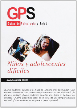 NIÑOS Y ADOLESCENTES DIFÍCILES