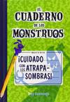 ¡Cuidado con los atrapasombras!