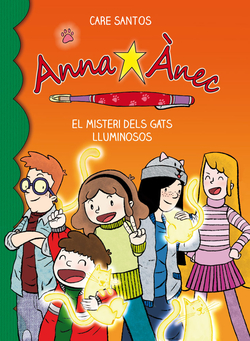 Anna Ànec. El misteri dels gats lluminosos