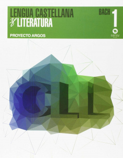 Lengua castellana 1ºbachillerato. Proyecto Argos