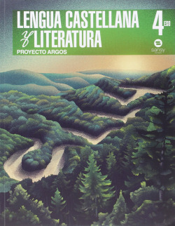 Lengua castellana y literatura 4ºeso. Proyecto argos