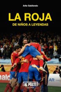 La roja de niños a leyendas