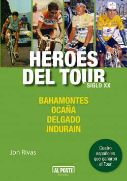 HÈROES DEL TOUR:SIGLO XX