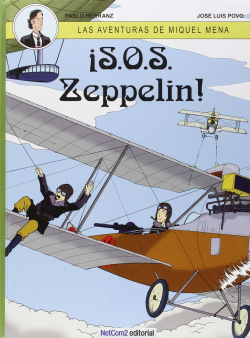Aventuras Miquel Mena, 2 Sos Zepellin